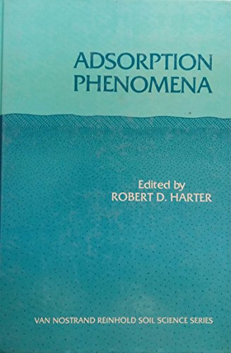 Adsorption phenomena; Van Nostrand Reinhold soil science series;