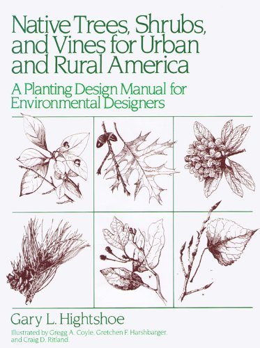 9780442232740: Native Trees, Shrubs, and Vines for Urban and Rural America: A Planting Design Manual for Environmental Designers
