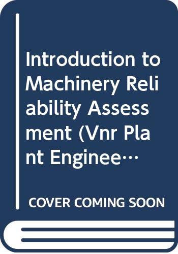 Stock image for Introduction to Machinery Reliability Assessment for sale by Goodwill Books