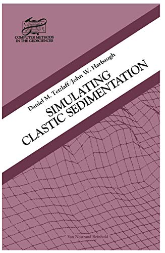 9780442232931: Simulating Clastic Sedimentation (Computer Methods in the Geosciences)