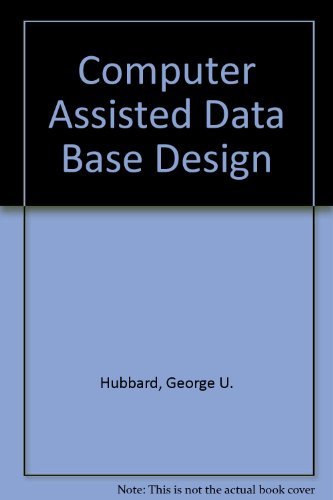 9780442233303: Computer-Assisted Data Base Design