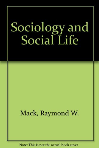 9780442233679: Sociology and social life