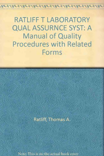 Stock image for The Laboratory Quality Assurance System: A Manual of Quality Procedures with Related Forms for sale by Wonder Book