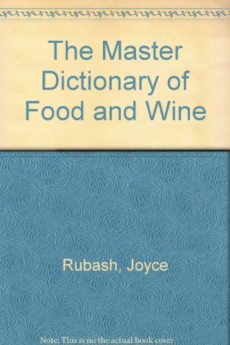 Stock image for MASTER DICTIONARY OF FOOD & WINE for sale by Sue Lloyd-Davies Books