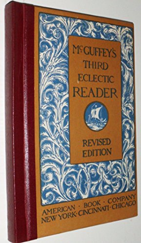 Beispielbild fr McGuffey's Third Eclectic Reader zum Verkauf von Wonder Book