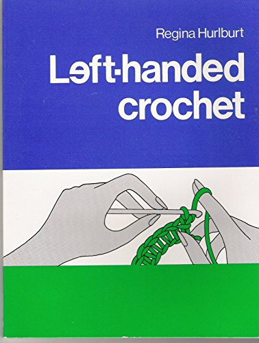 9780442235901: Left-handed Crochet