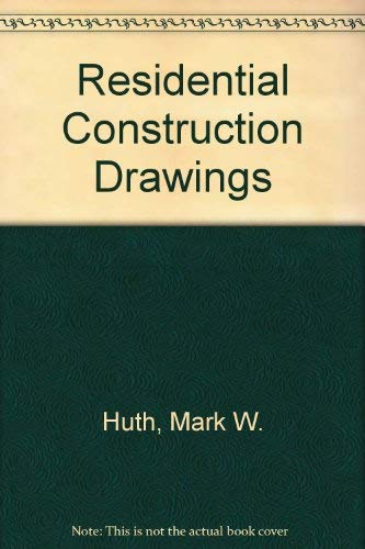 Stock image for Residential Construction Drawings for sale by Wonder Book
