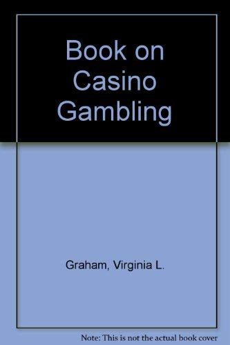 Beispielbild fr A book on casino gambling: Written by a mathematician and a computer expert zum Verkauf von Wonder Book