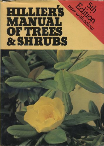 Hillier's Manual of trees & shrubs (9780442236632) by Hillier, Harold G