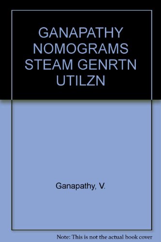 Imagen de archivo de Nomograms for Steam Generation and Utilization a la venta por Hawking Books