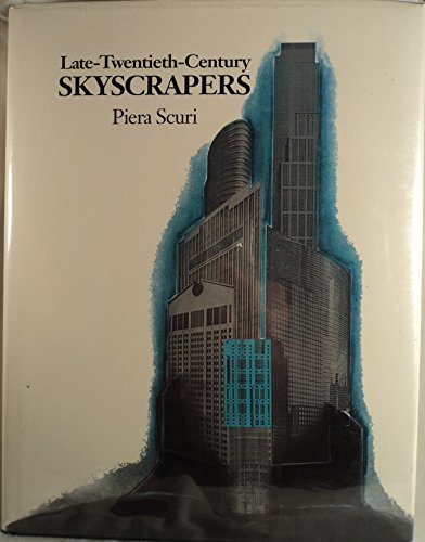 Beispielbild fr Late - Twentieth - Century Skyscrapers zum Verkauf von Thomas Emig