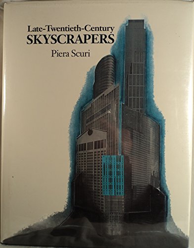 Late Twentieth Century Skyscrapers