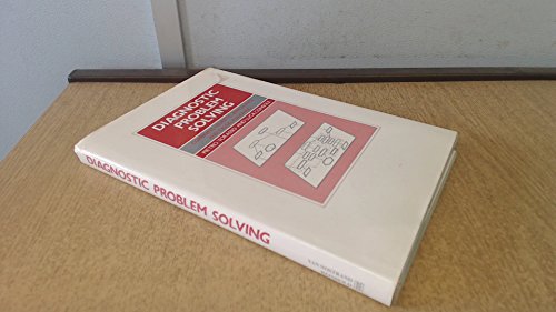 Stock image for Diagnostic Problem Solving: Combining Heuristic, Approximate and Causal Reasoning for sale by HPB-Red