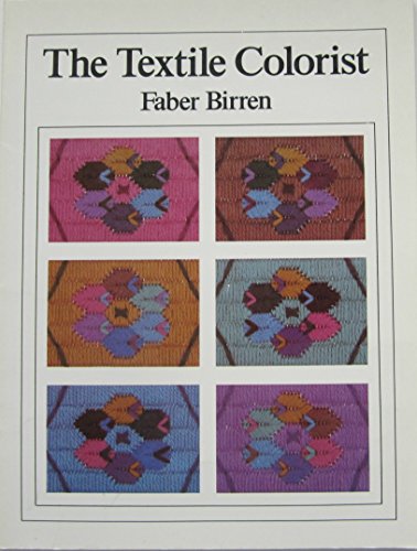 Imagen de archivo de The Textile Colorist a la venta por Bookmans