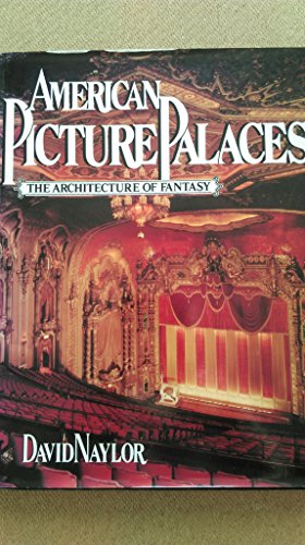 9780442238612: American Picture Palaces: The Architecture of Fantasy