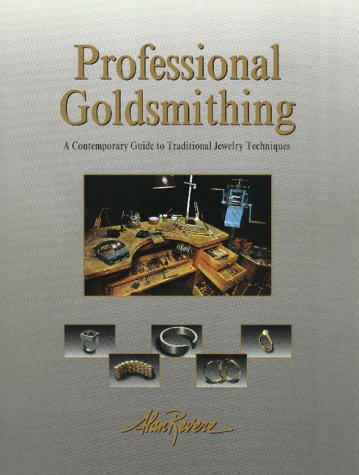 Stock image for Professional Goldsmithing: A Contemporary Guide to Traditional Jewelry Techniques for sale by Books Unplugged