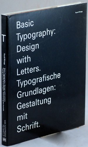 Beispielbild fr Basic Typography: Design With Letters. Typografische Grundlagen : Gestaltung Mit Schrift zum Verkauf von HPB-Red