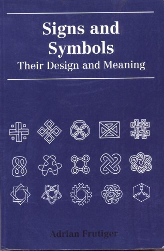 Stock image for Signs and Symbols: Their Design and Meaning (English and German Edition) for sale by Zoom Books Company