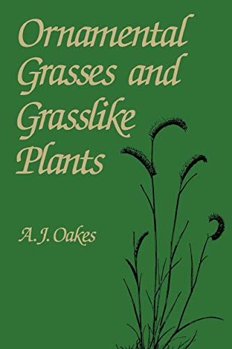 Stock image for Ornamental Grasses and Grasslike Plants for sale by William Davis & Son, Booksellers