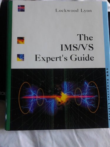 9780442239770: The IMS/VS Expert's Guide (VNR Computer Library])
