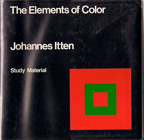 The Elements of color: Study material (9780442240363) by Itten, Johannes