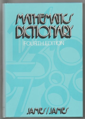 Imagen de archivo de The Mathematics Dictionary a la venta por Better World Books