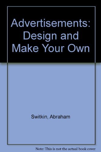 Beispielbild fr Ads : Design and Make Your Own zum Verkauf von Better World Books: West