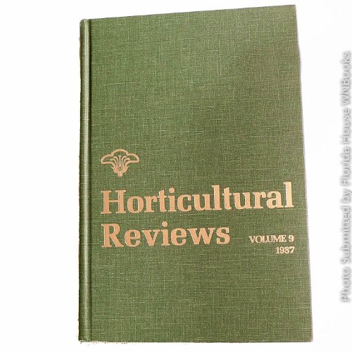 Beispielbild fr Horticultural reviews, volume 9 1987 zum Verkauf von Book Express (NZ)