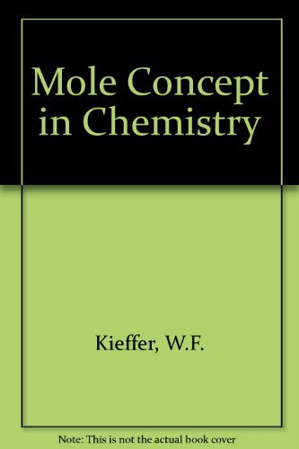 9780442244026: The mole concept in chemistry (Selected topics in modern chemistry)