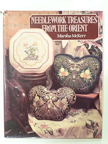 Needlework Treasures from the Orient