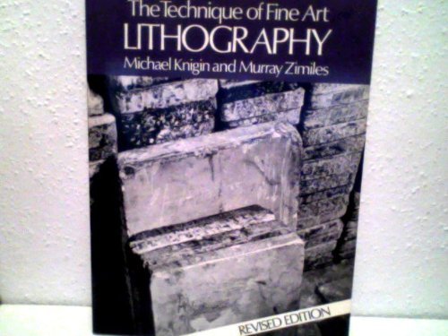 Stock image for The Technique of Fine Art Lithography. Revised Edition. for sale by Bingo Used Books