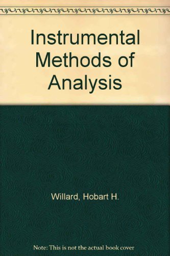 Beispielbild fr Instrumental Methods of Analysis zum Verkauf von Better World Books