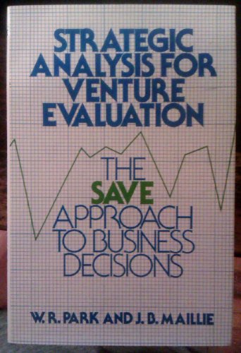 9780442245078: Strategic Analysis for Venture Evaluations: The Save Approach to Business Decisions