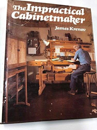 Beispielbild fr The Impractical Cabinetmaker zum Verkauf von ThriftBooks-Dallas