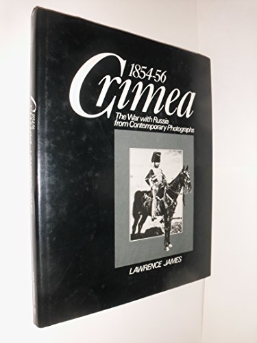 Stock image for Crimea Eighteen Fifty-Four to Eighteen Fifty-Six : The War with Russia from Contemporary Photographs for sale by Better World Books