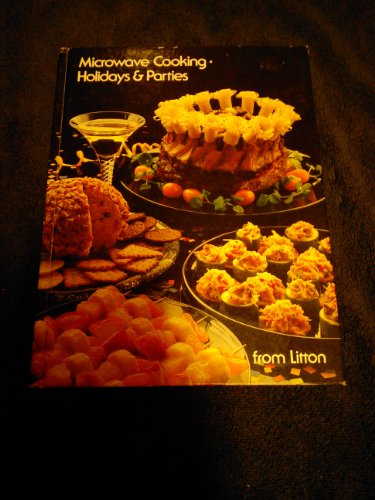 Beispielbild fr Holidays & parties (Microwave cooking) zum Verkauf von Wonder Book