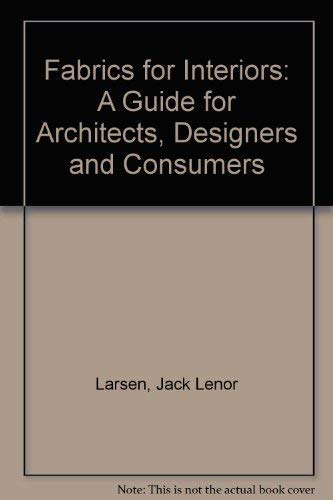 Imagen de archivo de Fabrics for Interiors: A Guide for Architects, Designers and Consumers a la venta por Colorado's Used Book Store