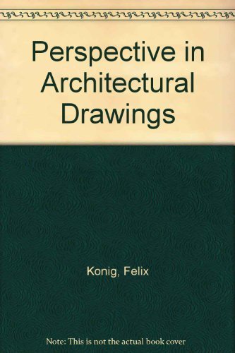Beispielbild fr Perspectives in Architectural Drawings zum Verkauf von Better World Books
