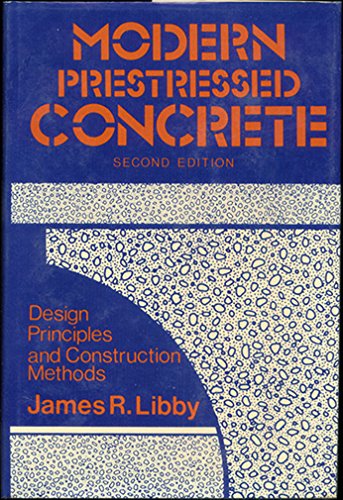 9780442247812: Modern prestressed concrete: Design principles and construction methods