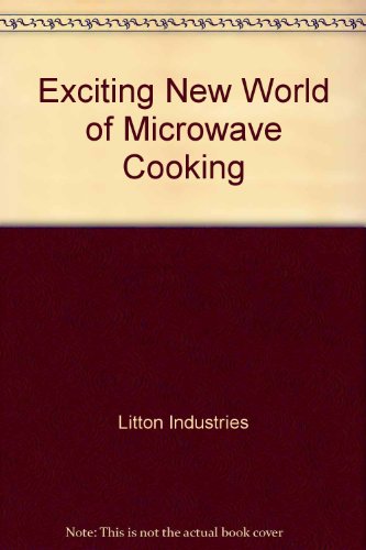 Beispielbild fr Exciting New World of Microwave Cooking zum Verkauf von The Guru Bookshop