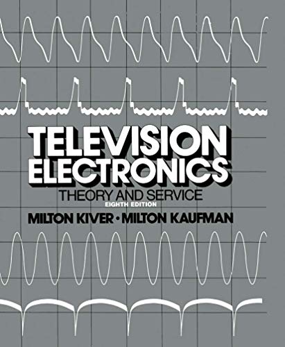 Imagen de archivo de Television Electronics : Theory and Service a la venta por Better World Books: West