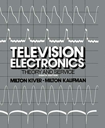 Stock image for Television Electronics : Theory and Service for sale by Better World Books: West