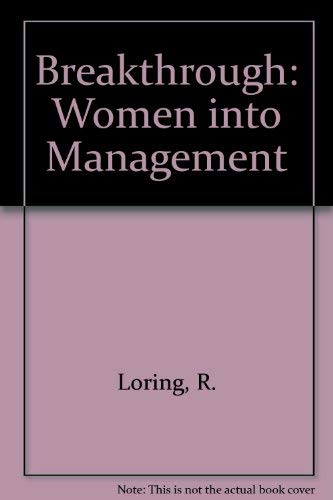 Beispielbild fr Breakthrough: Women Into Management zum Verkauf von Top Notch Books