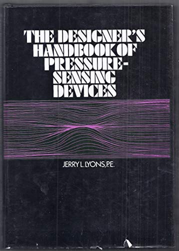 Stock image for The Designers' Handbook of Pressure-Sensing Devices for sale by SecondSale