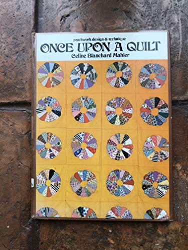 9780442249670: Once upon a Quilt: Patchwork Design & Technique
