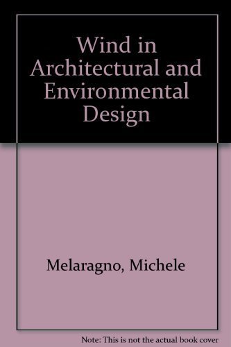 Wind In Architectural And Environmental Design