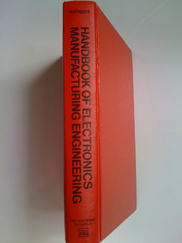 Imagen de archivo de Handbook of electronics manufacturing engineering a la venta por HPB-Red