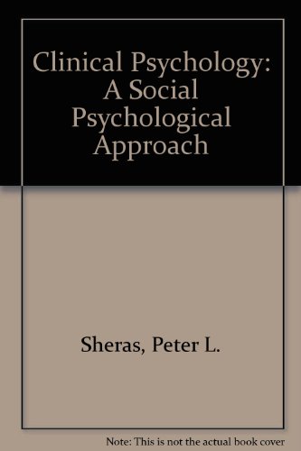 Stock image for Clinical Psychology: A Social Psychological Approach for sale by Wonder Book