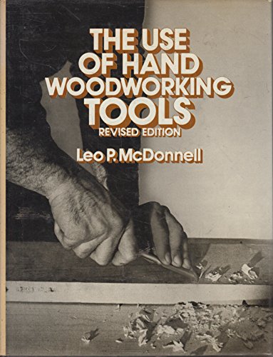 Imagen de archivo de The use of hand woodworking tools a la venta por ThriftBooks-Atlanta