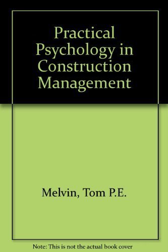 Imagen de archivo de Practical psychology in construction management a la venta por Mispah books